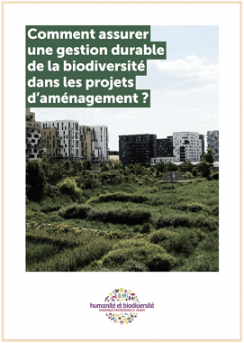 "Une gestion durable de la biodiversité dans les projets d'aménagement ?"